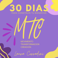 Método MTC: dejá de postergarte y sentíte mejor en 30 días
